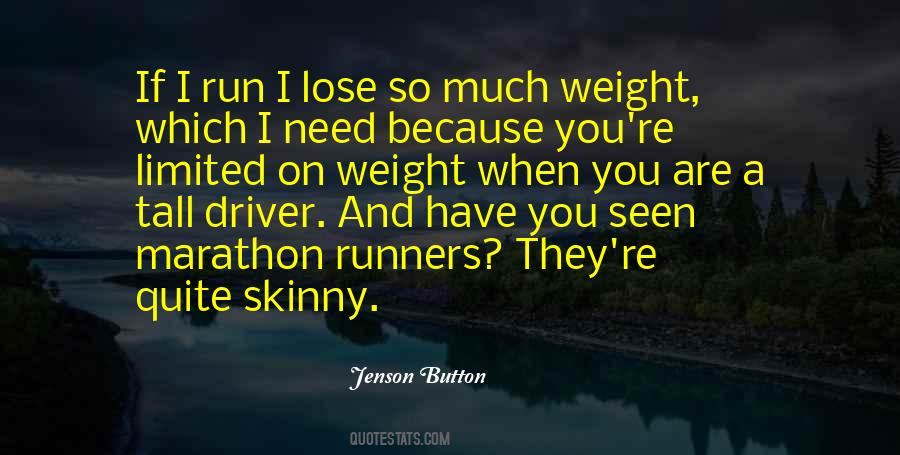 You Are Skinny Quotes #1516067