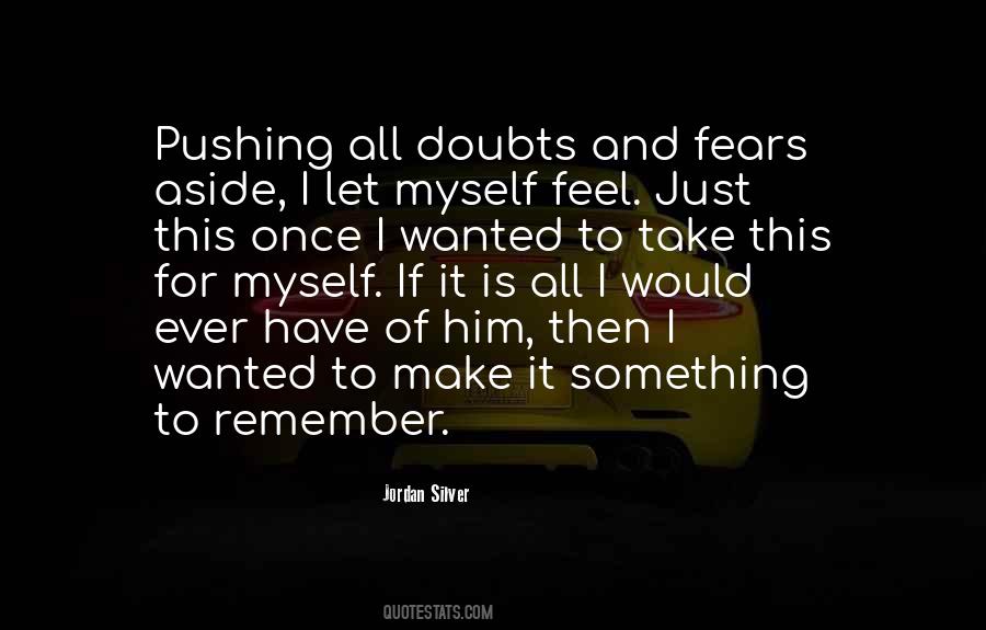 Quotes About Doubts And Fears #1364633