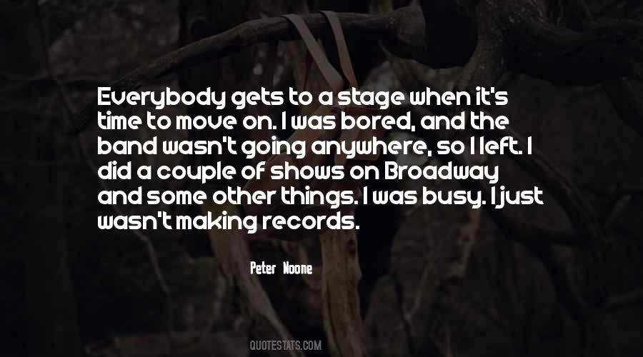 Quotes About Broadway Shows #1771504