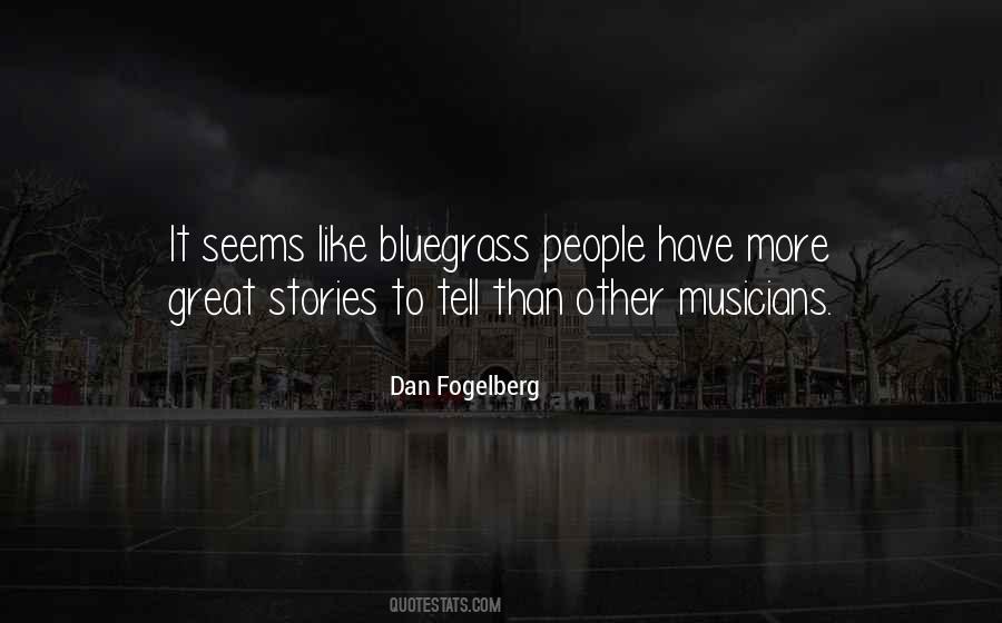 Bluegrass Is Quotes #189380