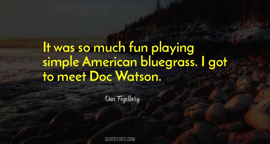 Bluegrass Is Quotes #705751