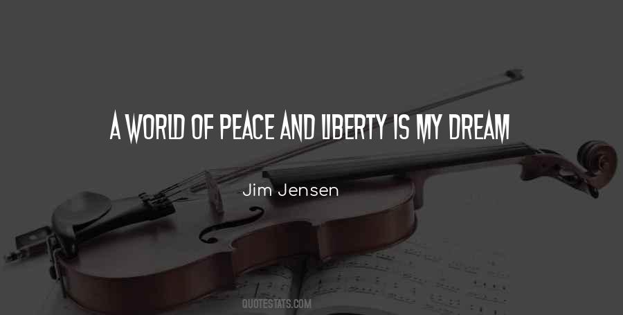 Quotes About Liberty And Peace #1644010