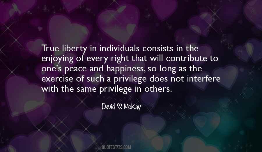 Quotes About Liberty And Peace #493380