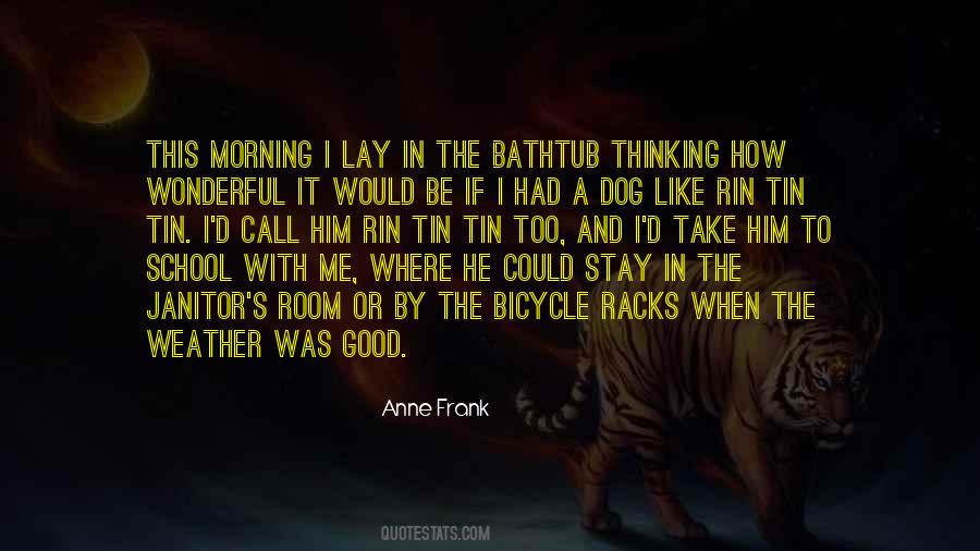 Quotes About Rin Tin Tin #209749