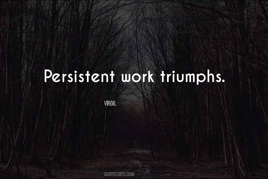 Quotes About Triumphs #1678677