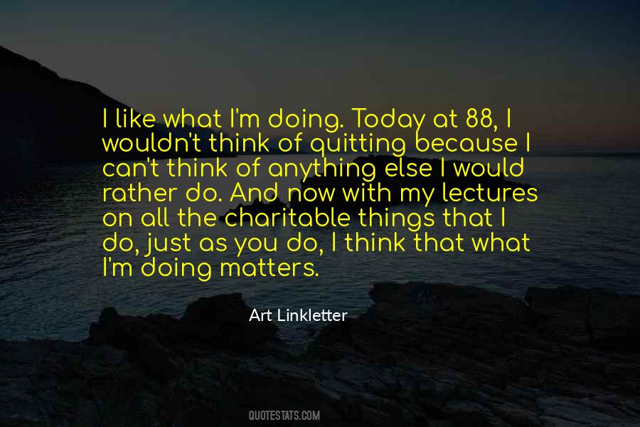 Quotes About Doing Things Today #1080908
