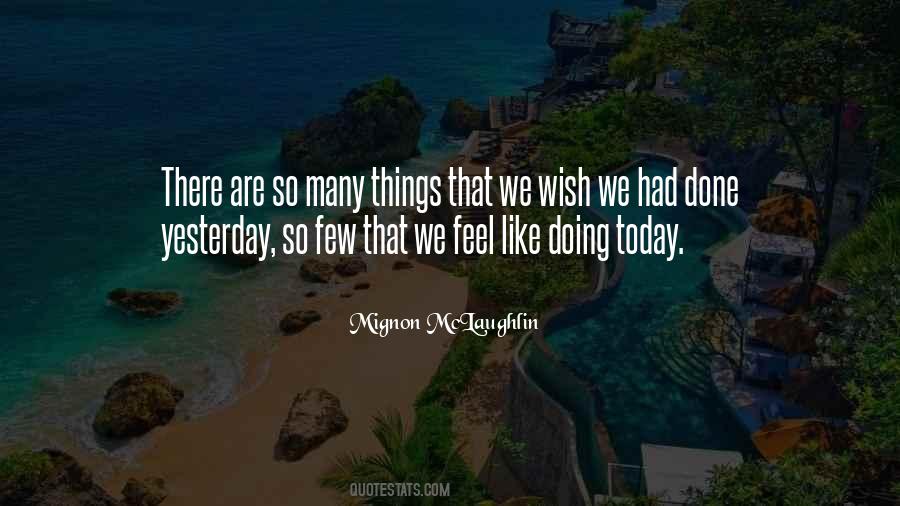 Quotes About Doing Things Today #320803