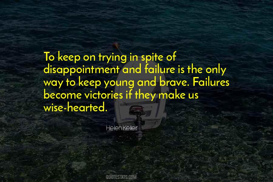 Quotes About Trying To Be Brave #963131