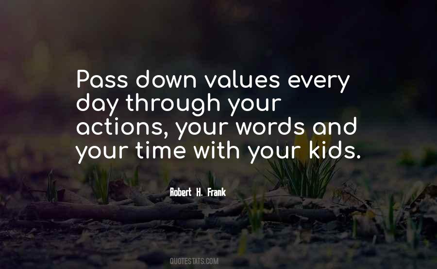 Quotes About Values And Actions #950758