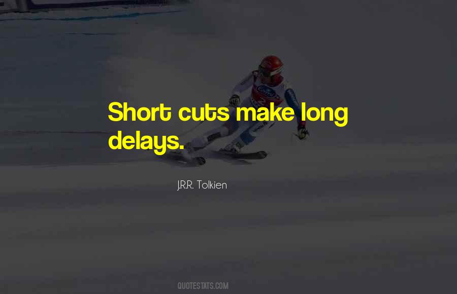 Quotes About Delays #1318387