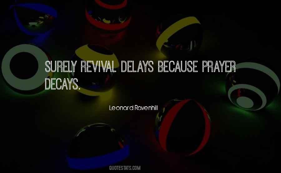 Quotes About Delays #927096