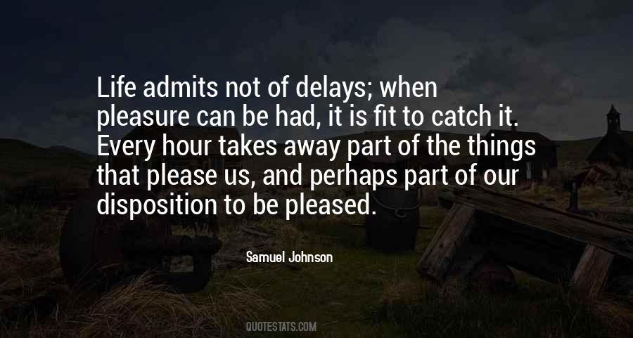 Quotes About Delays #931034