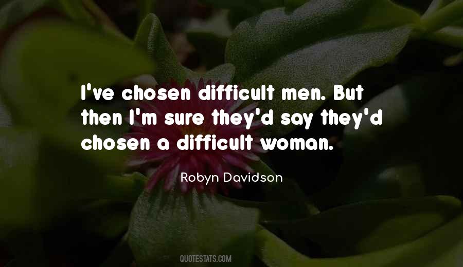 Difficult Men Quotes #1725754