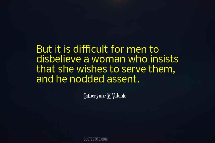 Difficult Men Quotes #183109