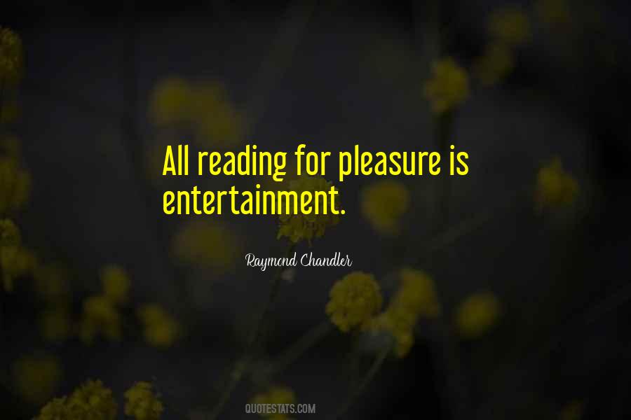 Quotes About Reading For Pleasure #1352488