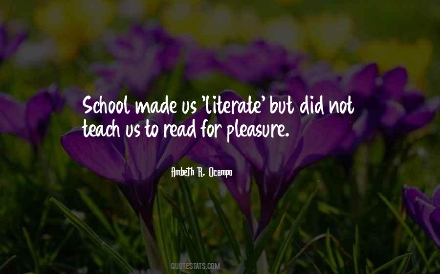 Quotes About Reading For Pleasure #1369409