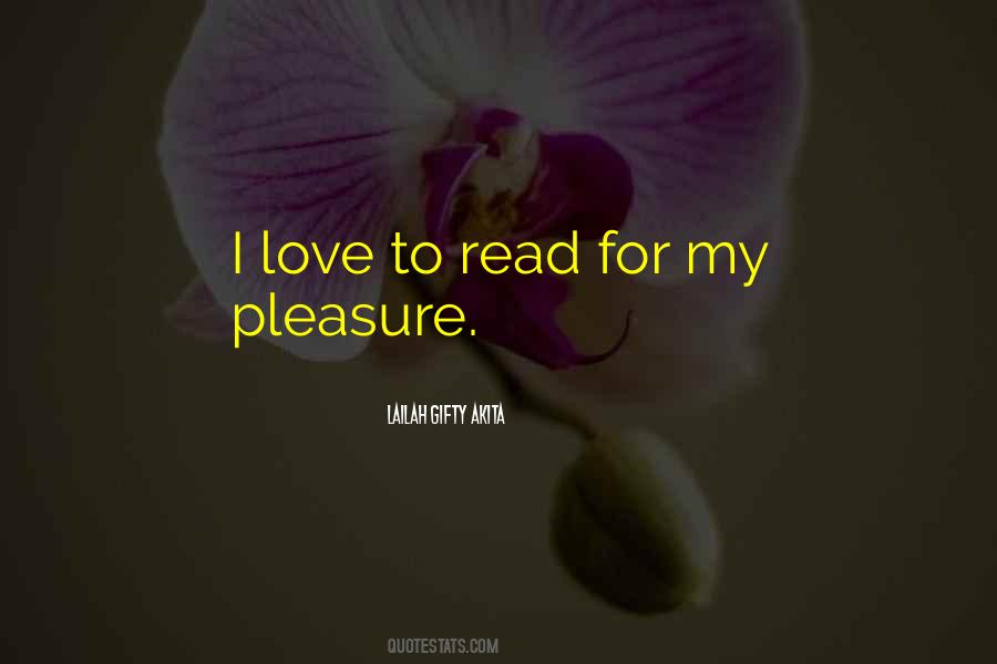 Quotes About Reading For Pleasure #879930