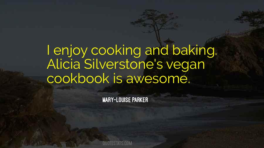 Quotes About Cooking And Baking #340048