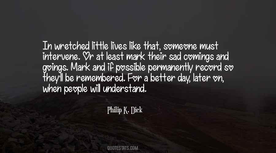Quotes About A Better Day #1000994
