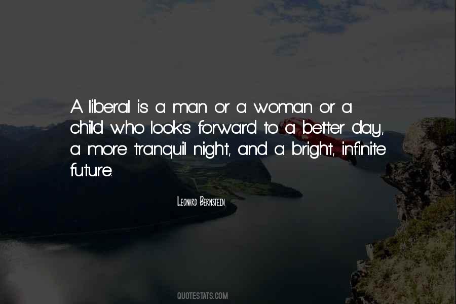 Quotes About A Better Day #1104674