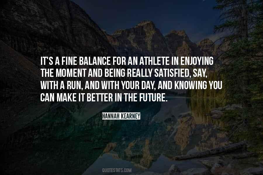 Quotes About A Better Day #114556