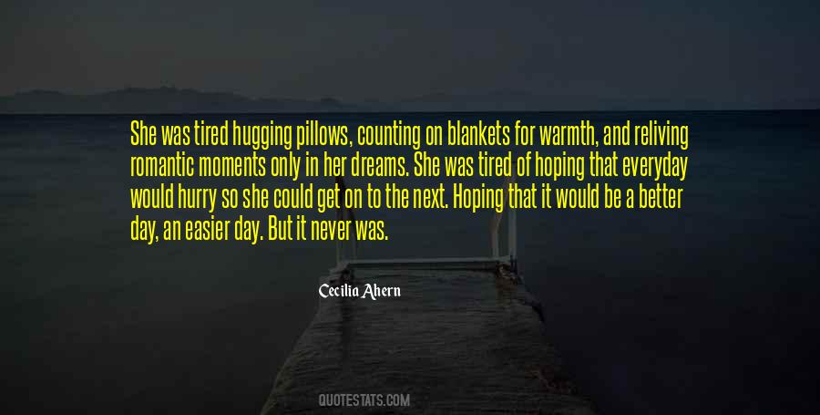Quotes About A Better Day #647563