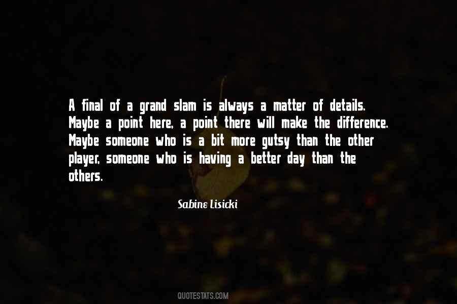 Quotes About A Better Day #88270