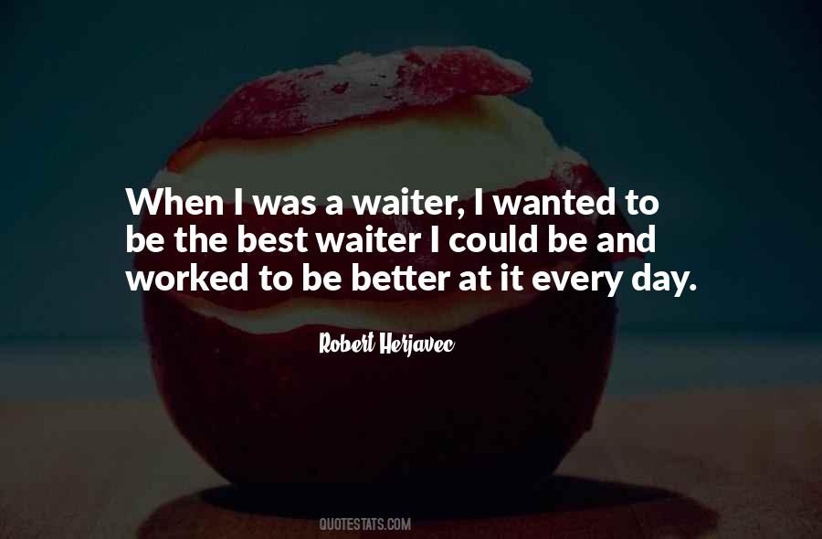 Quotes About A Better Day #94968