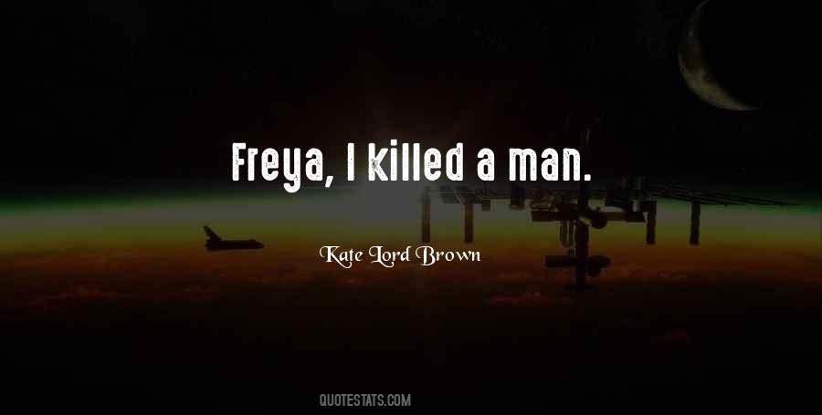 Quotes About Freya #378284