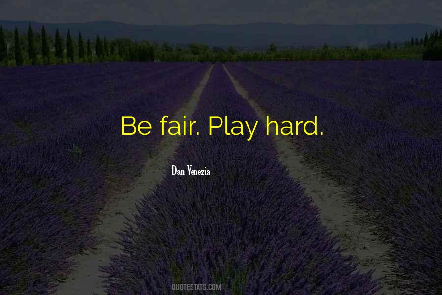 Quotes About Fair Play In Sports #437625