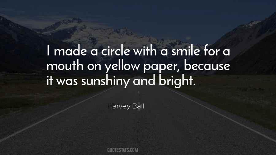 Quotes About I Smile Because #261876