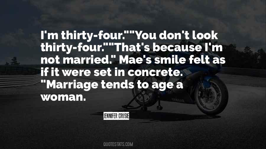 Quotes About I Smile Because #340782