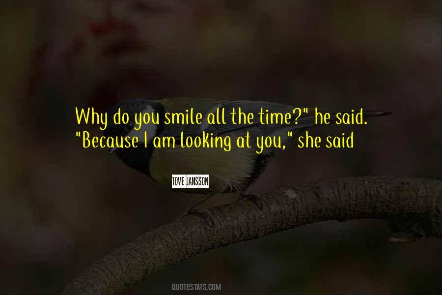 Quotes About I Smile Because #586621