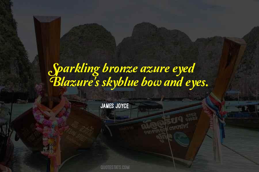 Quotes About Sparkling Eyes #928911