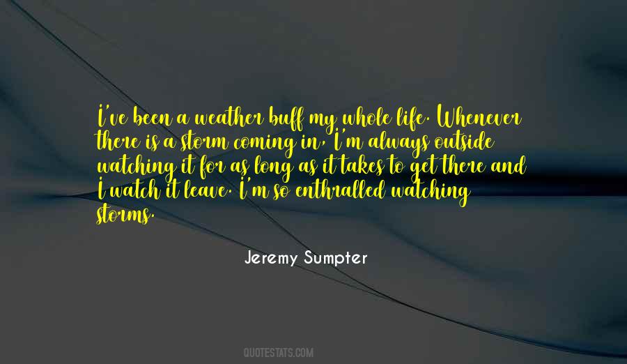 Storms And Weather Quotes #660152
