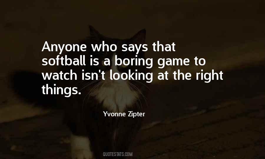 Quotes About Softball And Baseball #511299