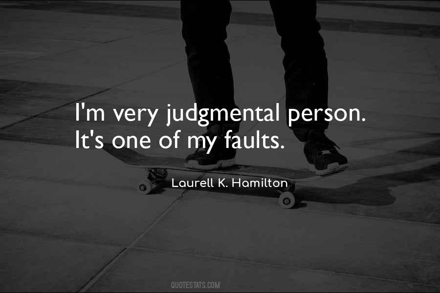 Quotes About My Faults #1130272