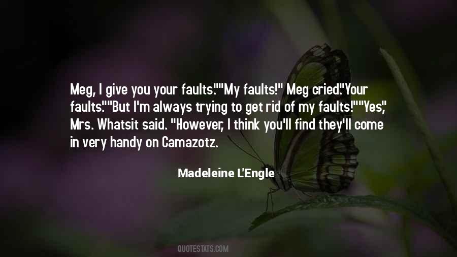 Quotes About My Faults #705446