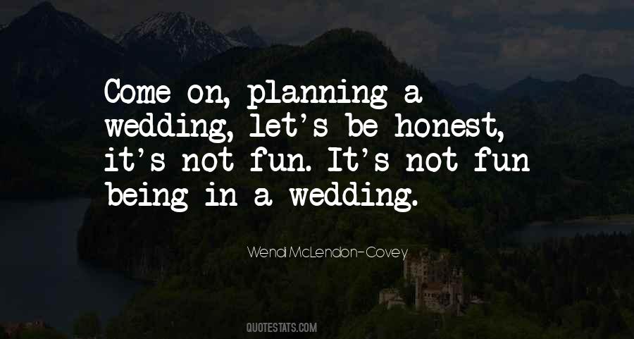 Quotes About Wedding Planning #425012