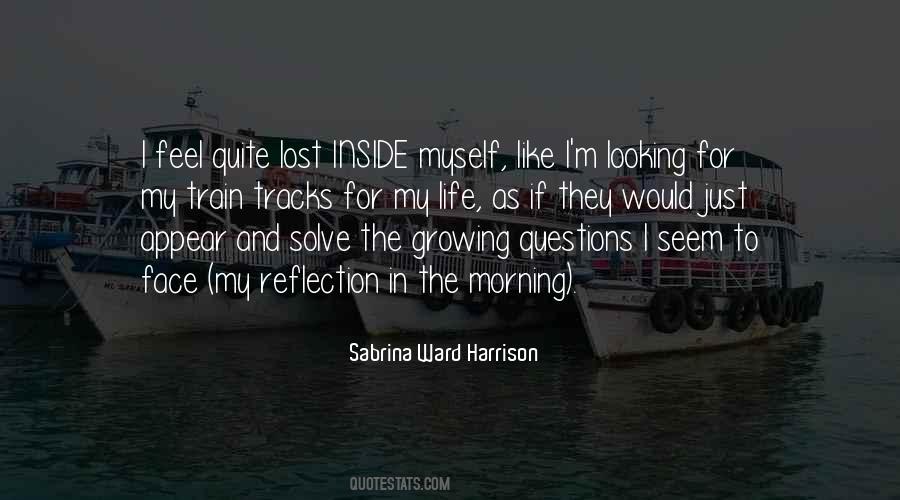 Quotes About Looking Inside Yourself #405956
