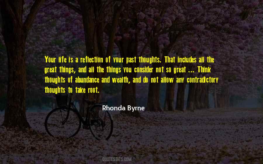 Life Is A Reflection Quotes #224085