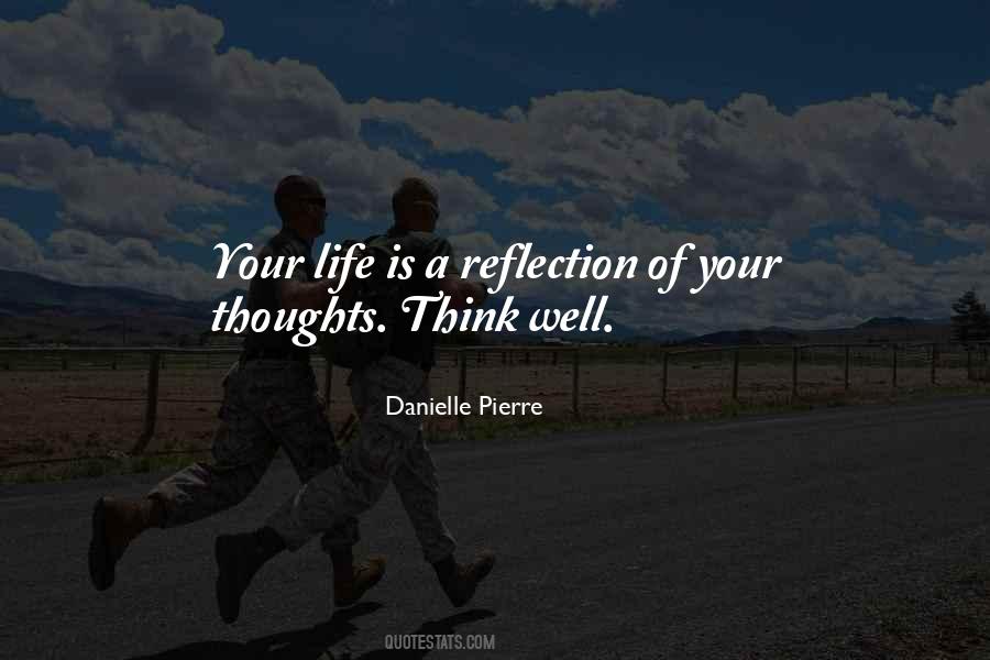 Life Is A Reflection Quotes #466926