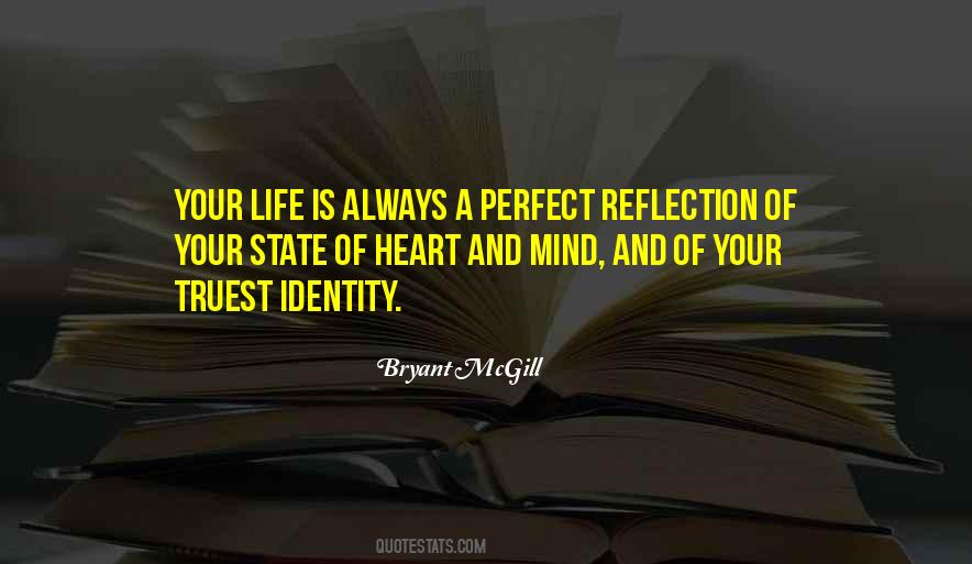 Life Is A Reflection Quotes #519085