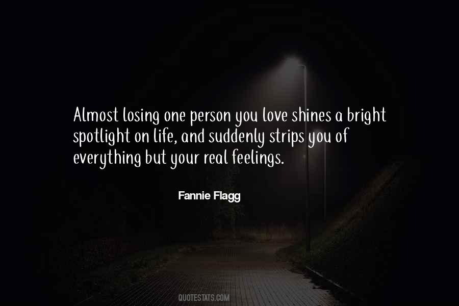 Quotes About Not Losing The One You Love #18619