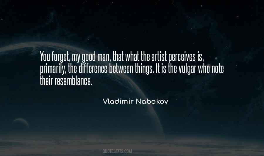 Quotes About My Good Man #1355874