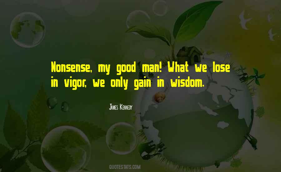 Quotes About My Good Man #1859271