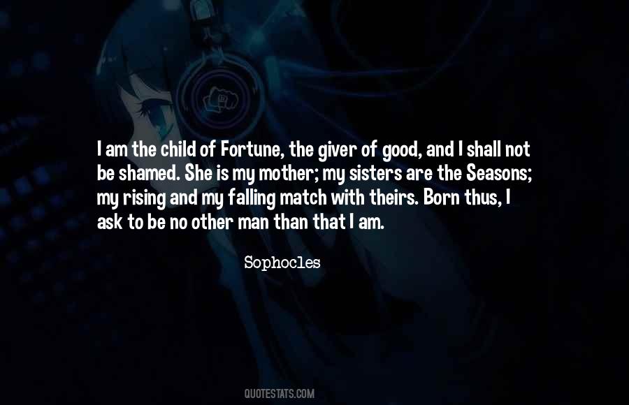 Quotes About My Good Man #306198