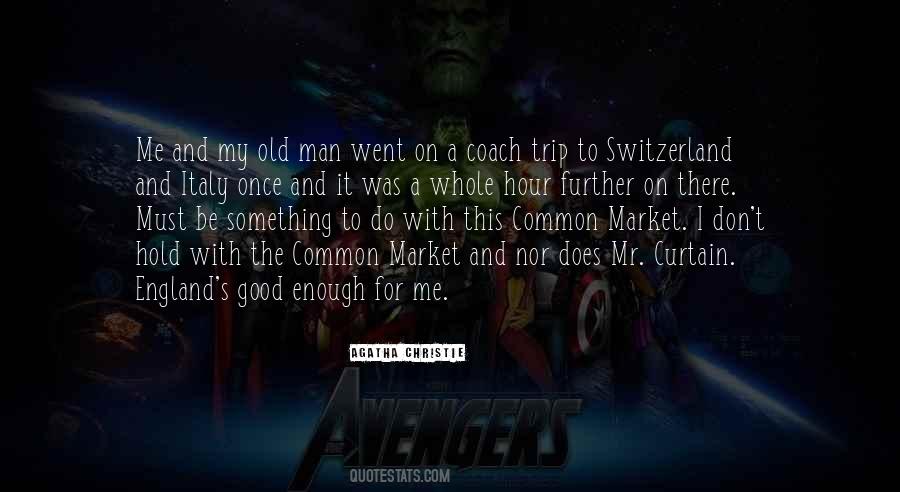 Quotes About My Good Man #464994