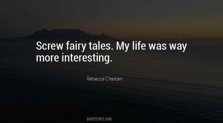 Quotes About Life Fairy Tales #1223157