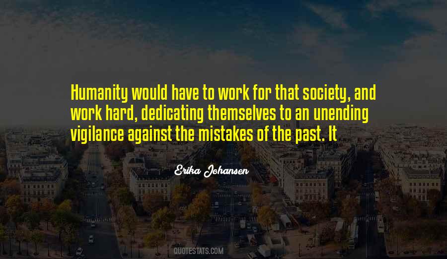 Quotes About Humanity And Society #428788